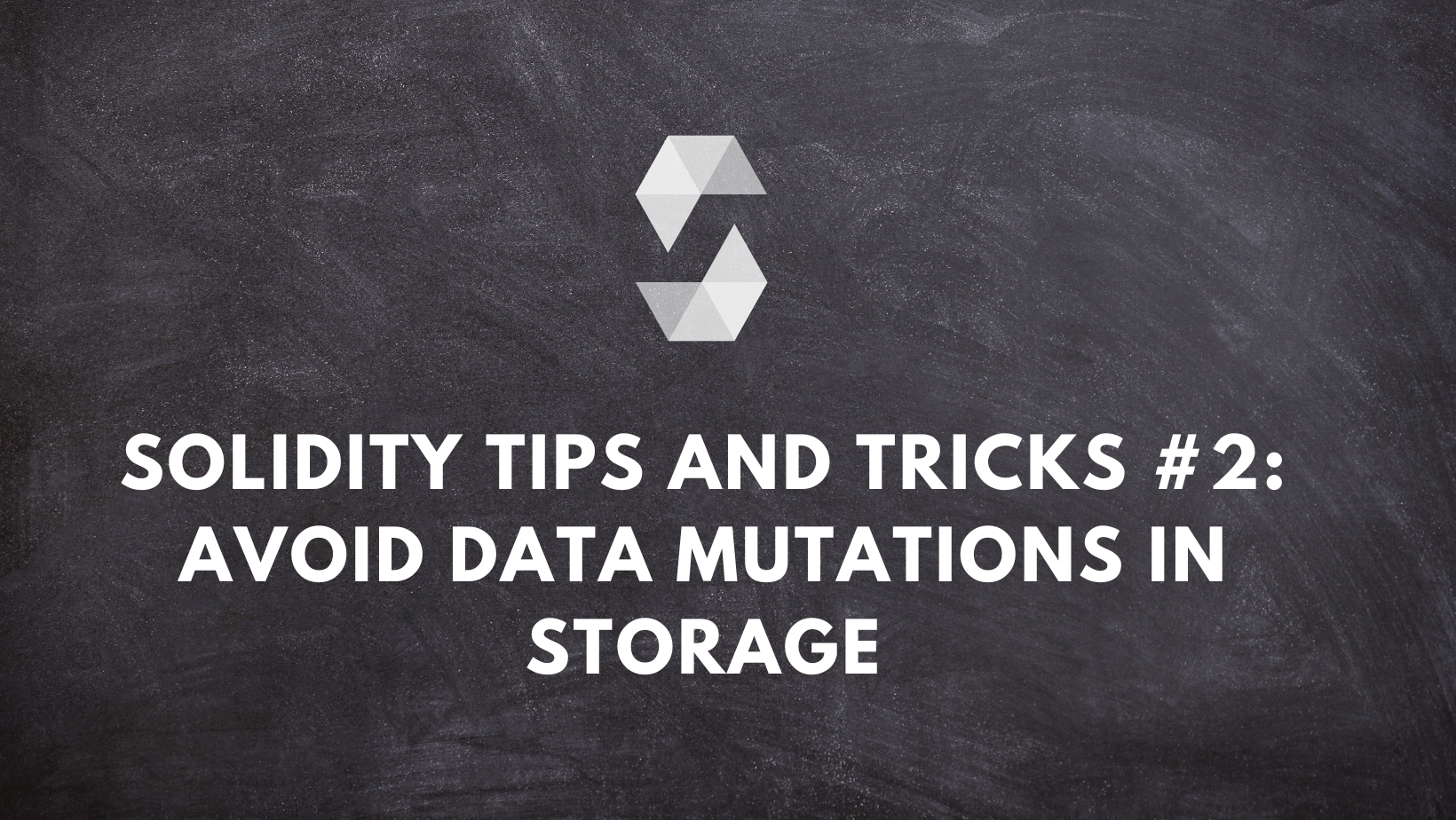 Solidity tips and tricks #2: Avoid storage data mutations and operations