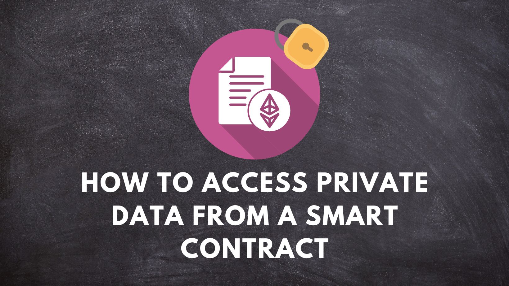 How to access private data from a smart contract